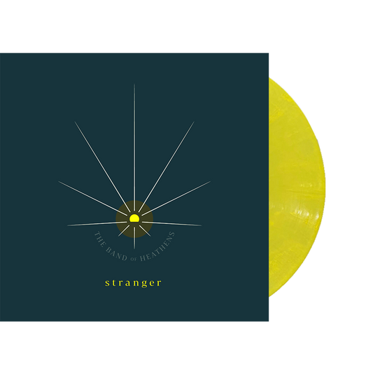 Stranger yellow vinyl The Band of Heathens